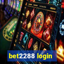 bet2288 login